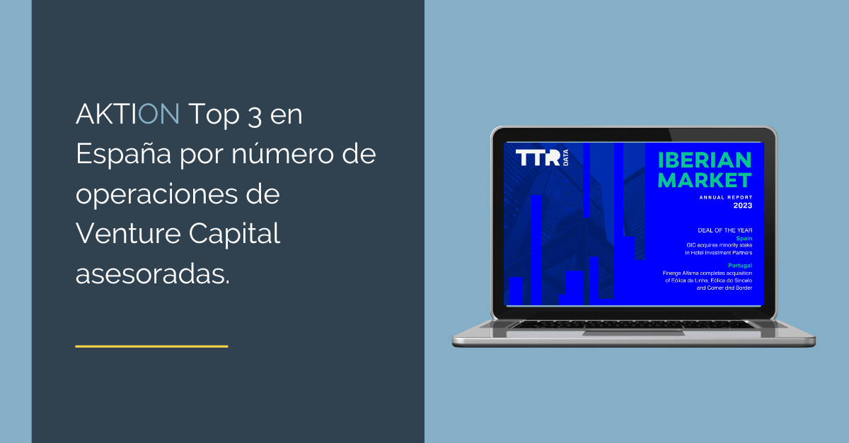AKTION se consolida como referente en operaciones de Venture Capital: tercer despacho a nivel nacional en el ranking de TTR 